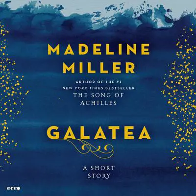 Galatea Audibook, by Madeline Miller