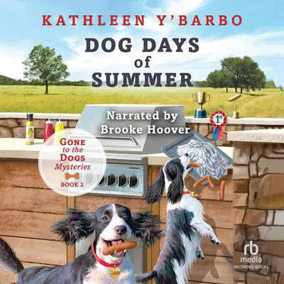 Dog Days of Summer Audibook, by Kathleen Y'Barbo