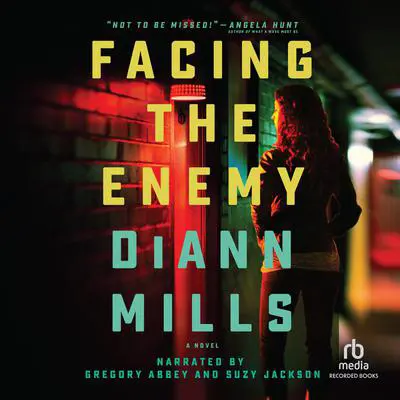 Facing the Enemy Audibook, by DiAnn Mills