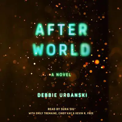 After World: A Novel Audibook, by Debbie Urbanski