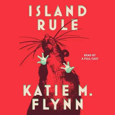 Island Rule: Stories Audibook, by Katie M. Flynn