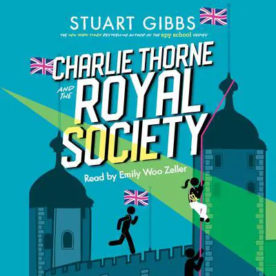 Charlie Thorne and the Royal Society Audibook, by Stuart Gibbs