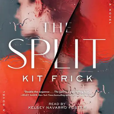 The Split Audibook, by Kit Frick