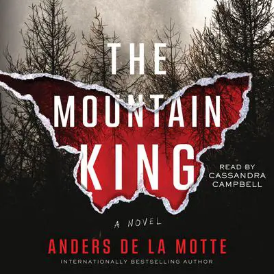 The Mountain King: A Novel Audibook, by Anders de la Motte