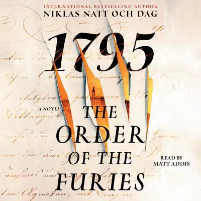 The Order of the Furies: 1795: A Novel Audibook, by Niklas Natt och Dag