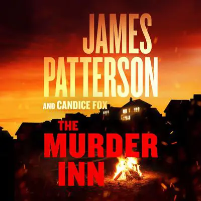 The Murder Inn: From the Author of The Summer House Audibook, by James Patterson