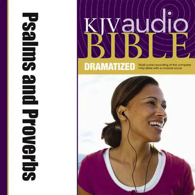 Dramatized Audio Bible - King James Version, KJV: Psalms and Proverbs Audibook, by Thomas Nelson