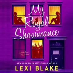 My Royal Showmance: A Park Avenue Promise Novel Audibook, by Lexi Blake