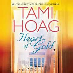 Heart of Gold Audibook, by Tami Hoag