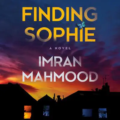 Finding Sophie: A Novel Audibook, by Imran Mahmood