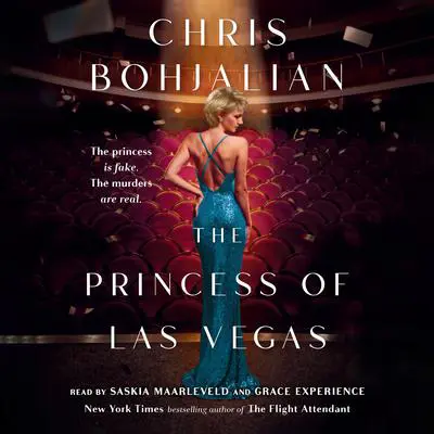 The Princess of Las Vegas: A Novel Audibook, by Chris Bohjalian