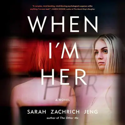 When I'm Her Audibook, by Sarah Zachrich Jeng