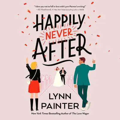 Happily Never After Audibook, by Lynn Painter