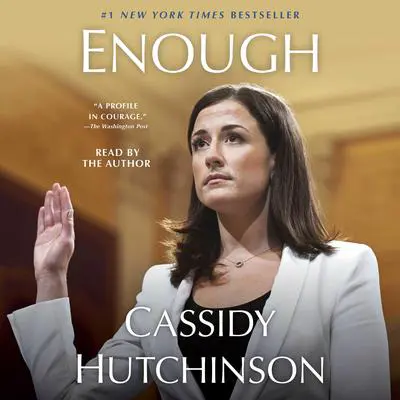 Enough Audibook, by Cassidy Hutchinson