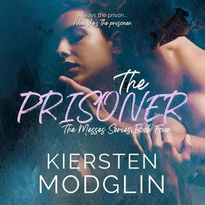 The Prisoner Audibook, by Kiersten Modglin