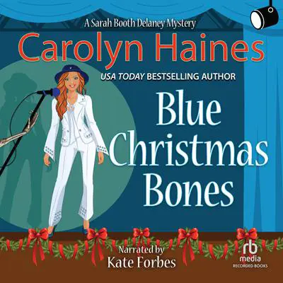 Blue Christmas Bones Audibook, by Carolyn Haines