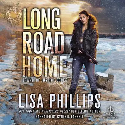 Long Road Home Audibook, by Lisa Phillips