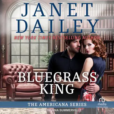 Bluegrass King Audibook, by Janet Dailey