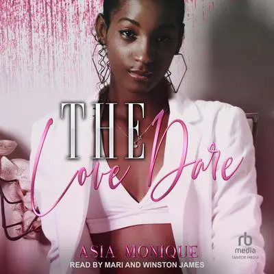 The Love Dare Audibook, by Asia Monique