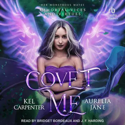 Covet Me Audibook, by Kel Carpenter