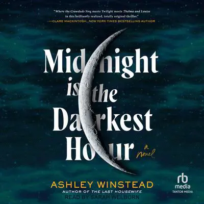 Midnight is the Darkest Hour: A Novel Audibook, by Ashley Winstead