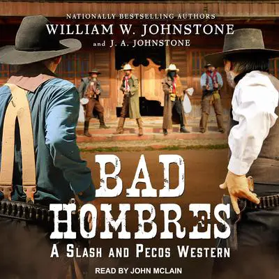 Bad Hombres Audibook, by J.  A. Johnstone
