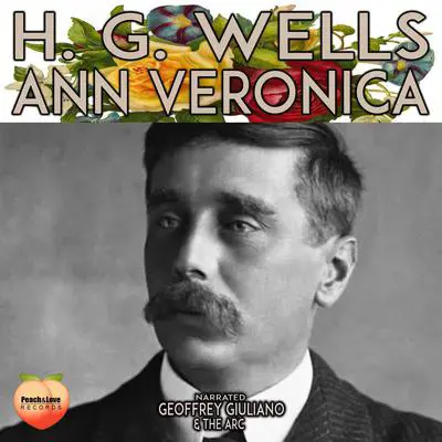 Ann Veronica Audibook, by H. G. Wells