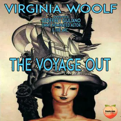 The Voyage Out: The Lost Manuscript Audibook, by Virginia Woolf