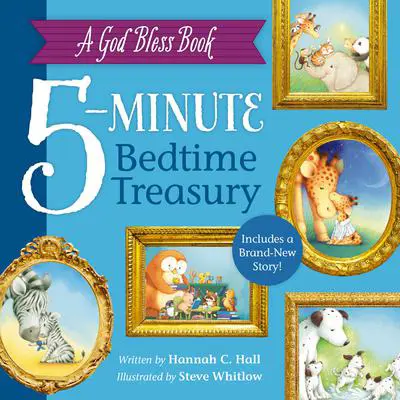 A God Bless Book 5-Minute Bedtime Treasury Audibook, by Hannah C. Hall