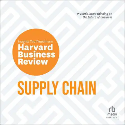 Supply Chain: HBR Insights Audibook, by Harvard Business Review