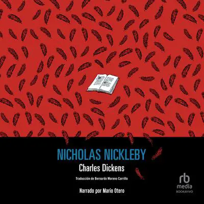 Nicholas Nickleby Audibook, by Charles Dickens