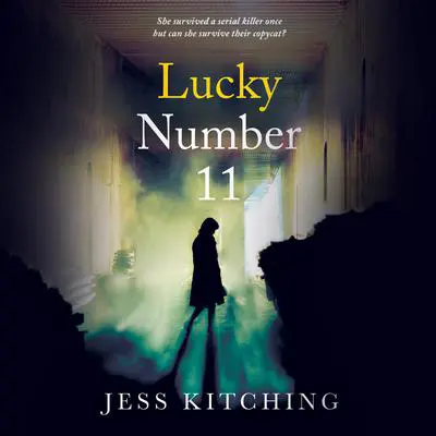 Lucky Number 11 Audibook, by Jess Kitching