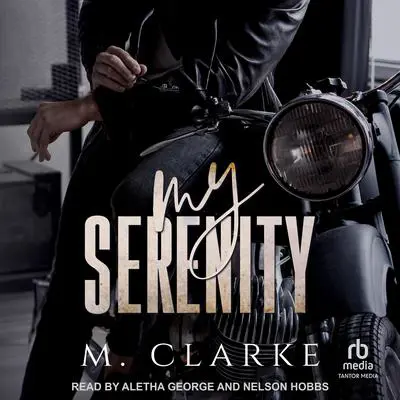 My Serenity Audibook, by M. Clarke