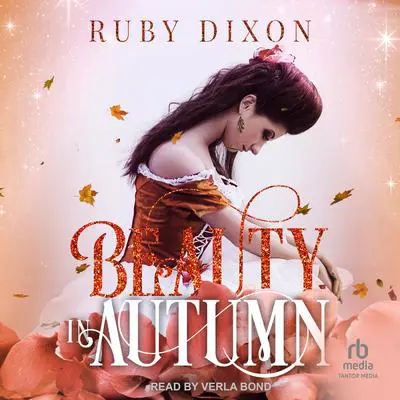 Beauty in Autumn Audibook, by Ruby Dixon