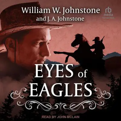 Eyes of Eagles Audibook, by William W. Johnstone
