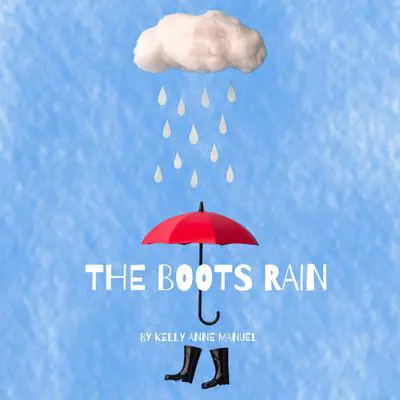 The Boots Rain Audibook, by Kelly Anne Manuel