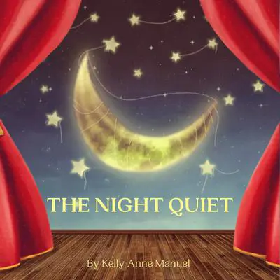 The Night Quiet Audibook, by Kelly Anne Manuel