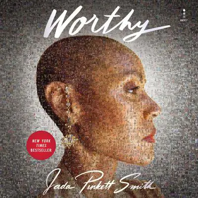 Worthy Audibook, by Jada Pinkett Smith