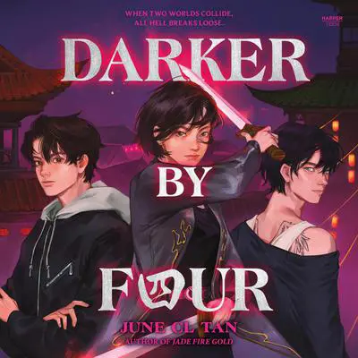 Darker by Four Audibook, by June CL Tan