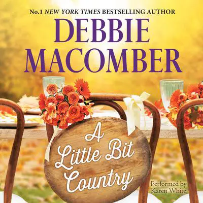 A Little Bit Country Audibook, by Debbie Macomber