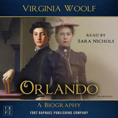 Orlando: A Biography - Unabridged Audibook, by Virginia Woolf