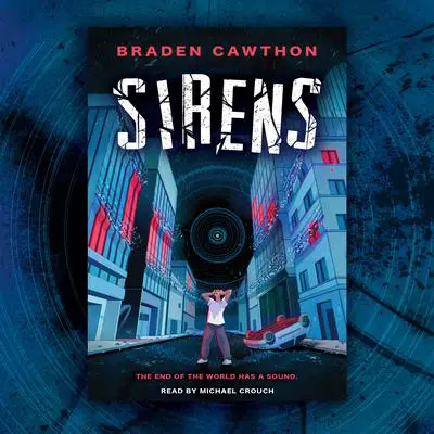 Sirens Audibook, by Braden Cawthon