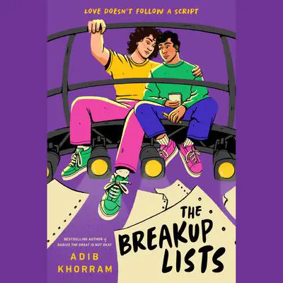 The Breakup Lists Audibook, by Adib Khorram