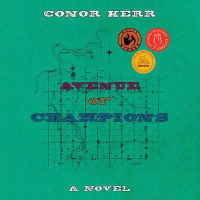Avenue of Champions: A Novel Audibook, by Conor Kerr