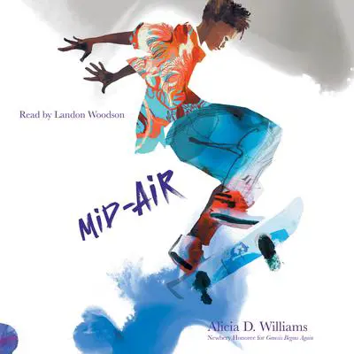 Mid-Air Audibook, by Alicia D. Williams