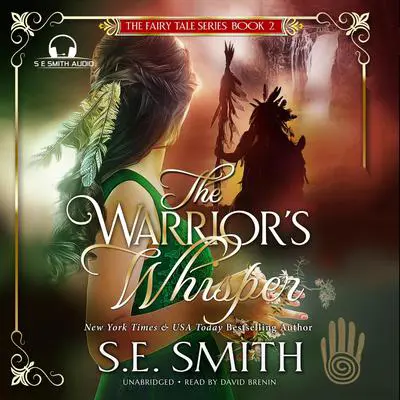 The Warrior's Whisper Audibook, by S.E. Smith
