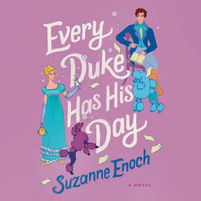 Every Duke Has His Day Audibook, by Suzanne Enoch