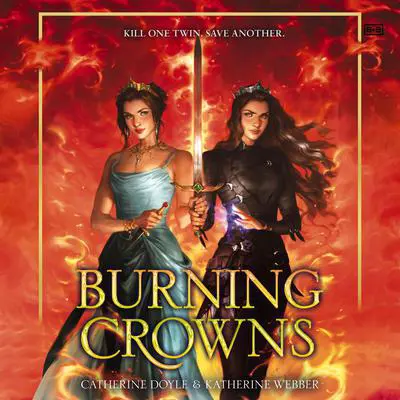 Burning Crowns Audibook, by Catherine Doyle