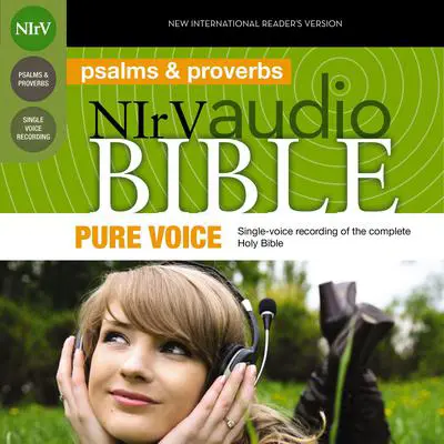 Pure Voice Audio Bible - New International Reader's Version, NIrV: Psalms and Proverbs Audibook, by Zondervan