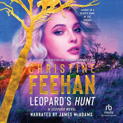 Leopard's Hunt Audibook, by Christine Feehan